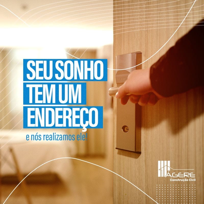 Arte da publicação original: Seu sonho tem um endereço. Vamos construí-lo juntos.
